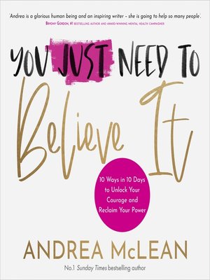 cover image of You Just Need to Believe It